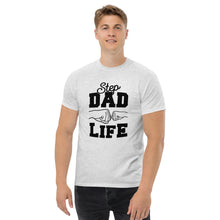 Load image into Gallery viewer, Step Dad Life