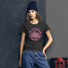 Load image into Gallery viewer, We wear Pink In October